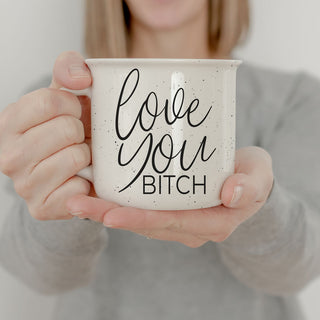 Love You Bitch Coffee Mug for Wholesale. Bulk Galentine Gift Ideas. Wholesale valentines day decor and gifts