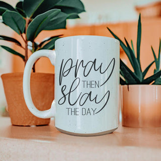 Pray + Slay 16oz
