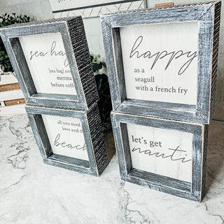 Coastal decor wooden sign with nautical pun and gray distressed frame