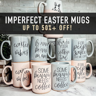 Imperfect Easter Mugs