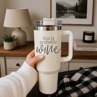 Probably Wine 40oz