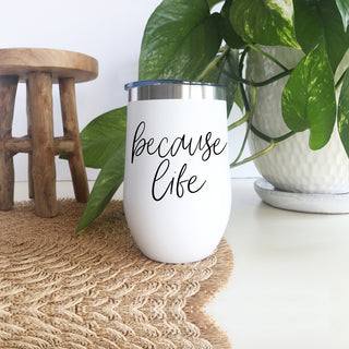 Funny because life wine cup in bulk
Adult life wine tumbler collection
Because life wine tumbler humor
Adult wine drinkware because life
Wholesale because life wine tumbler
Bulk adult wine accessories
Instagram worthy adult wine
Social media because life wine tumbler
Viral adult wine gift ideas