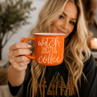 Witch Better Have Mug