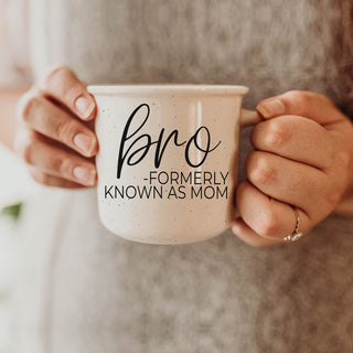 coffee mug for sideline soccer mom
humorous mug from son on Mother’s Day
boy mom novelty cup for everyday use
trendy quote mug for millennial moms
cute but sassy mug for mama of boys
mom appreciation gift mug mothers day bro formerly known as mom