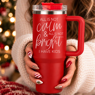 Calm & Bright 40oz