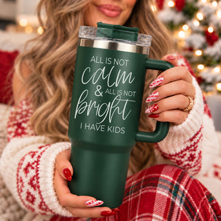 Calm & Bright 40oz