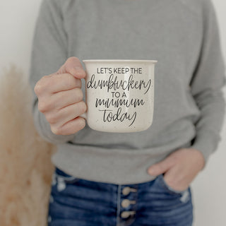 Humorous coffee lover gift mug with sarcastic saying Bulk
Funny Ceramic White Coffee Mugs 
Modern typography funny mug for office desk
Keep the dumbfuckery to a minimum quote coffee mugs