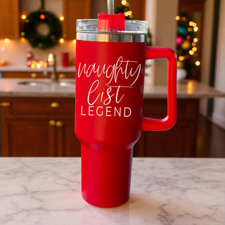 Holiday gift tumbler featuring naughty list legend message funny
Christmas tumbler with adult humor quote naughty list legend 40oz