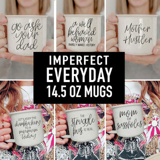 IMPERFECT OG Mugs