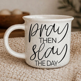Pray then Slay