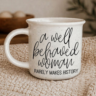 Well Behaved Woman