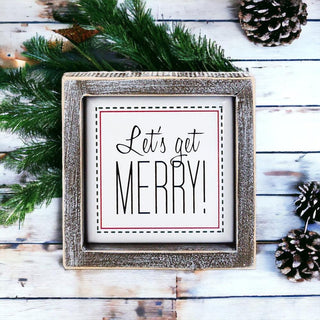 Get Merry 5" Sign